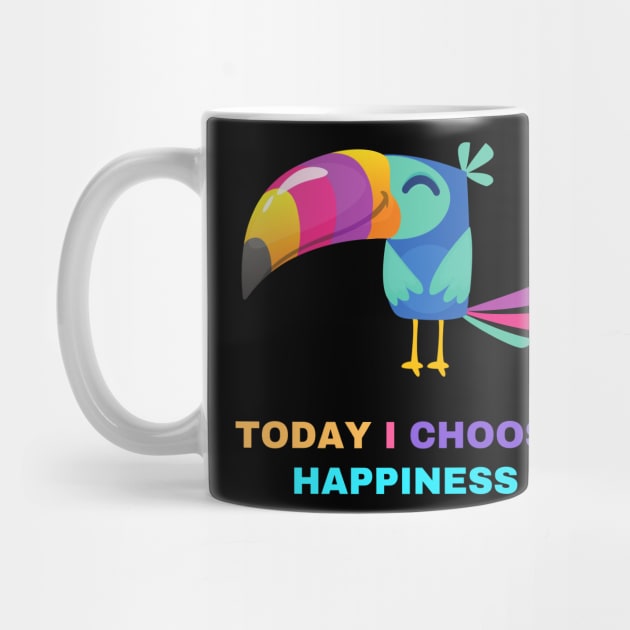 Today I choose happiness cute happiness design by ThriveMood